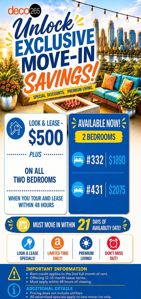 A promotional flyer for Deco 265 offers exclusive move-in savings, including a $500 look and lease bonus for two bedrooms, and additional discounts for touring and leasing within 