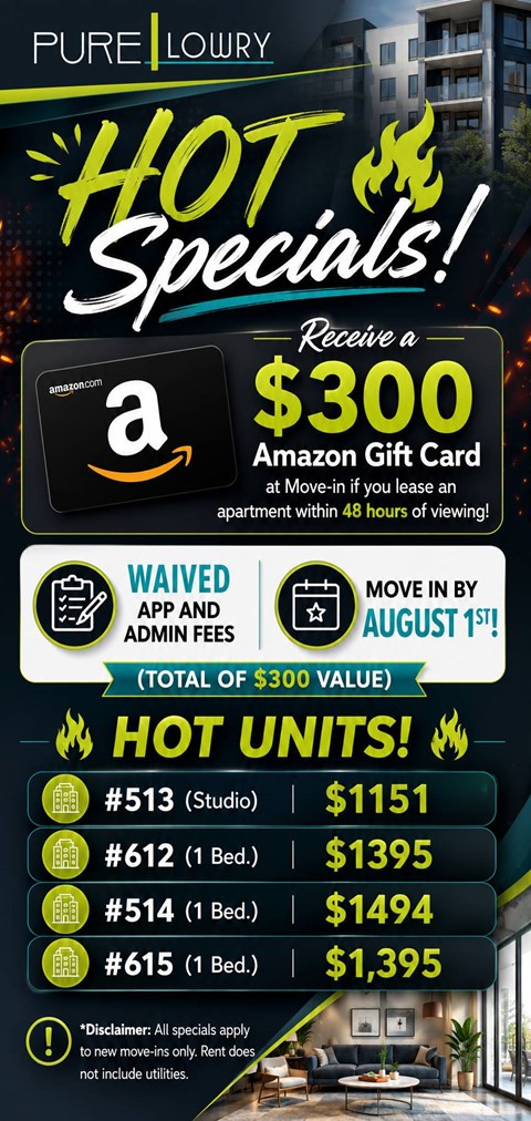 A promotional image for Pure Loury Hot Specials offering a $300 Amazon gift card for moving in by August 1st.