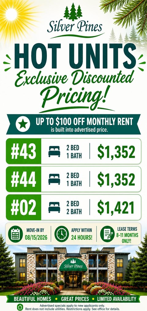 An advertisement for Silver Pines apartments, offering exclusive discounted pricing on hot units.