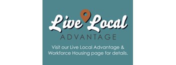 A graphic with the text "Live Local ADVANTAGE" and a prompt to visit a housing page for details.