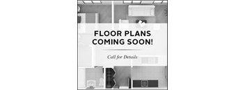 A poster announcing that floor plans are coming soon and invites people to call for details.