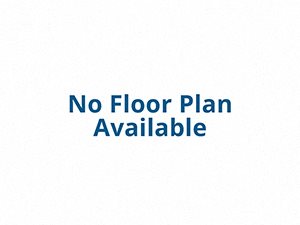 No Floor Plan Available No Floor Plan Available
