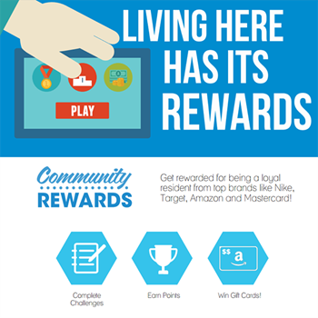 Living Here has it's Rewards. Community Rewards Program. Get rewarded for being a loyal resident from top brands like Nike, Target, Amazon & Mastercard at Legends at Artesian East Village, Atlanta, GA