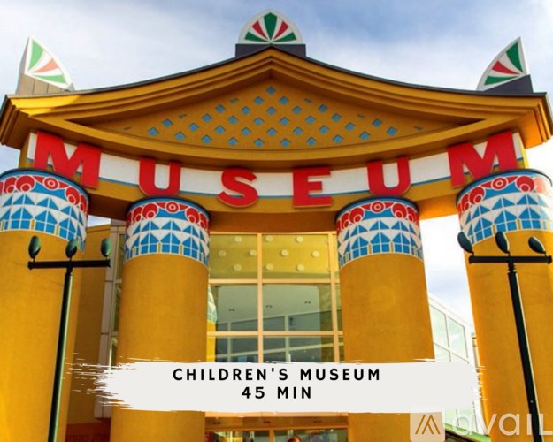 A children's museum is located at 45 minutes away.