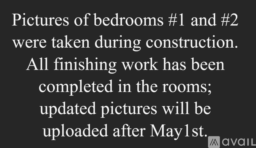 A text message informs that the pictures of bedrooms #1 and #2 were taken during construction and that all finishing work has been completed.