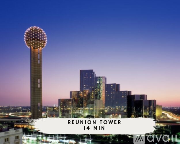 A tall building with a round top is called Reunion Tower and is 14 minutes away.