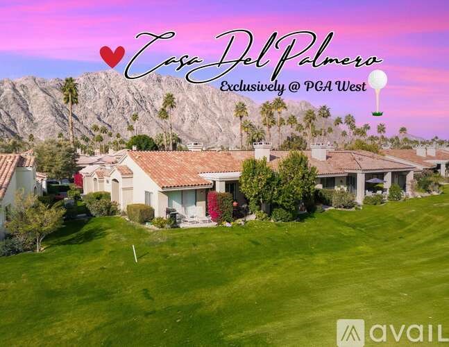 A house with a mountain in the background and the text "Casa Del Palmero Exclusively @ PGA West".