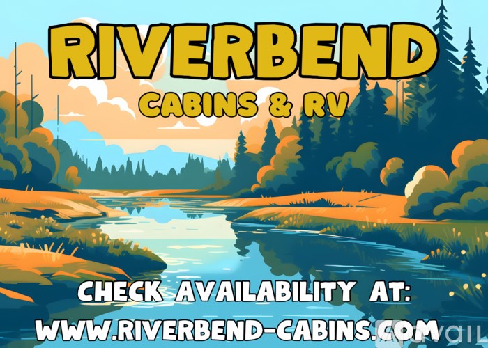 A colorful advertisement for Riverbend Cabins & RV with a website listed for checking availability.