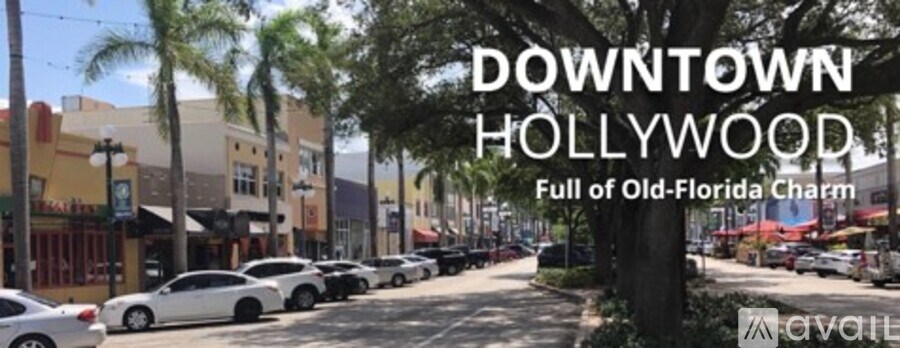 A street view of Downtown Hollywood with the text "DOWNTOWN HOLLYWOOD Full of Old-Florida Charm".