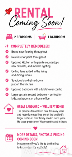 A sign announces a rental property is coming soon, featuring two bedrooms and one bathroom, with a completely remodeled interior.