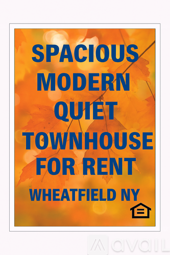 A sign advertising a spacious modern quiet townhouse for rent in Wheatfield NY.