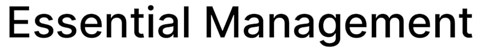 The image features the words "Essential Management" in a large, bold font.
