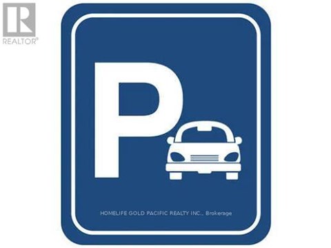 A blue and white parking sign with a car and the words "Homelife Gold Pacific Realty Inc., Brokerage.".