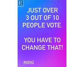 A poster with a message about voting and a hashtag #GENZ.