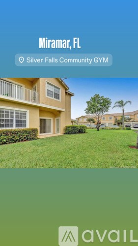 A real estate advertisement for a Silver Falls Community Gym in Miramar, FL.