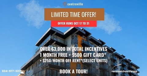 An advertisement for a limited time offer from Centreville, featuring a building and various incentives.