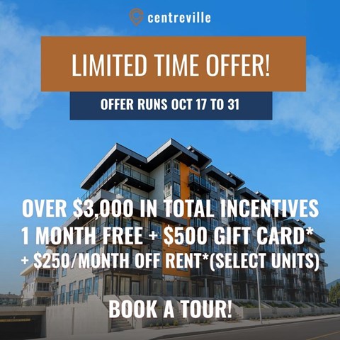 A promotional image for a limited time offer at Centreville, featuring a building and various incentives.