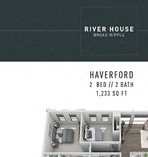 Haverford FloorPlan Haverford FloorPlan at River House, Indianapolis, IN, 46220