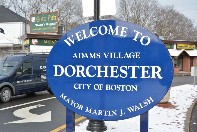 City of Boston Welcome to Dorchester